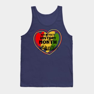 Architect Black History Month Love Tank Top